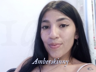 Amberskinny