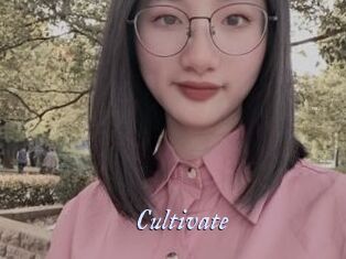 Cultivate