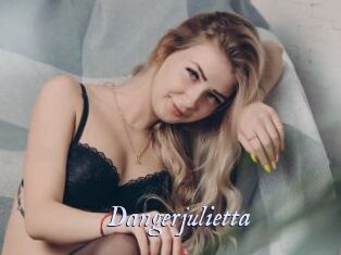 Dangerjulietta