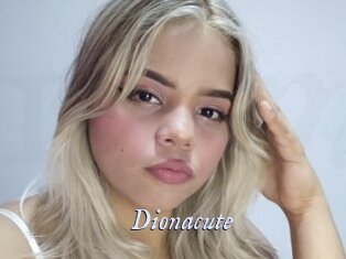 Dionacute