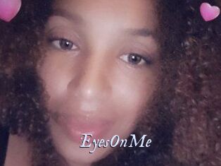 EyesOnMe