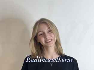 Eadlincawthorne