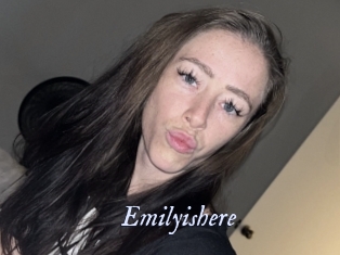 Emilyishere