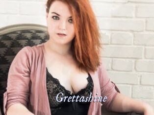 Grettashine