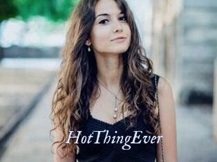 HotThingEver