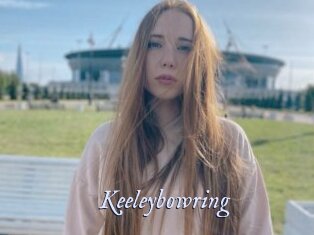 Keeleybowring