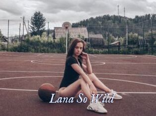 Lana_So_Wild