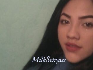 MilkSexyass