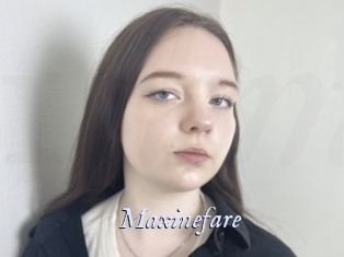 Maxinefare