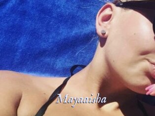 Mayaaisha