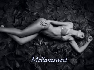 Mellanisweet