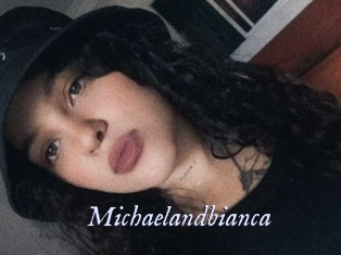 Michaelandbianca