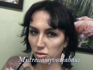 Mistressamyvodkahaus