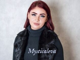 Mysticaleva