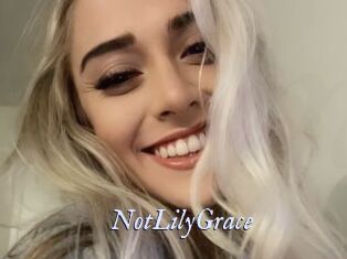 NotLilyGrace