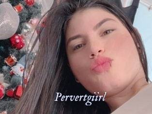 Pervertgiirl