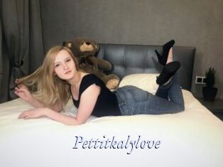 Pettitkalylove