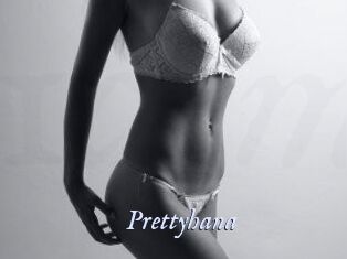 Prettyhana