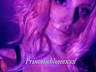 Princesschloeeexxx