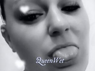 QueenWet