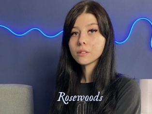 Rosewoods