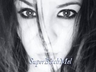 SuperBitchMel