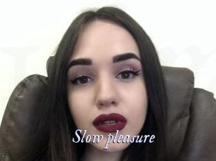 Slow_pleasure