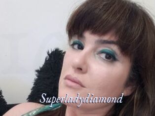 Superladydiamond