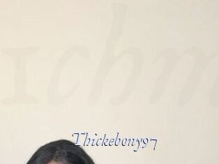 Thickebony97