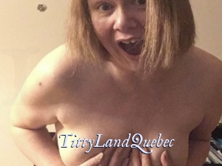 TittyLandQuebec