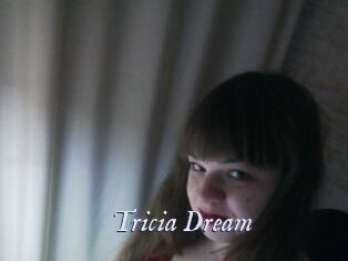 Tricia_Dream