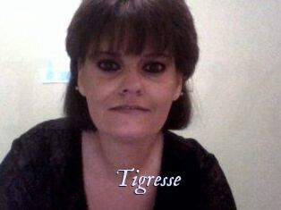 Tigresse