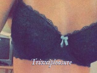 Trixxipleasure