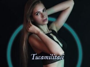 Tucamilitasi