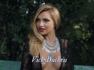 VickyDuchess