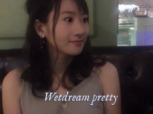 Wetdream_pretty