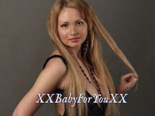 XXBabyForYouXX